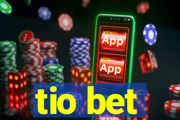 tio bet