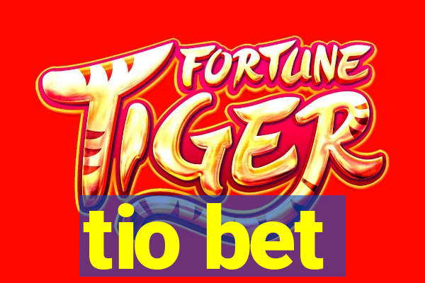 tio bet