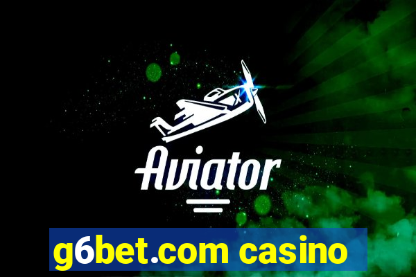 g6bet.com casino