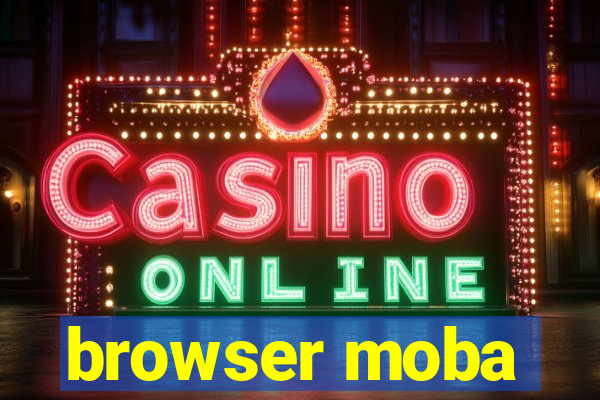 browser moba