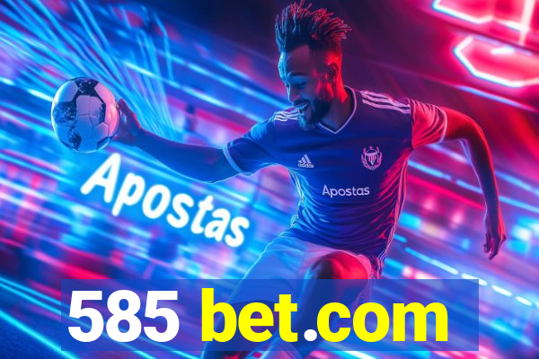 585 bet.com
