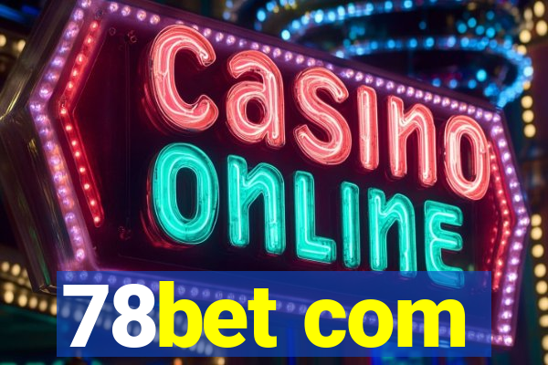 78bet com