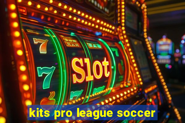 kits pro league soccer
