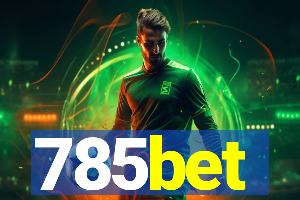 785bet