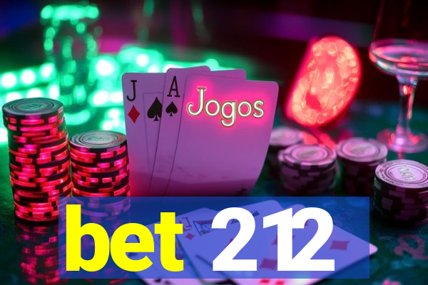 bet 212