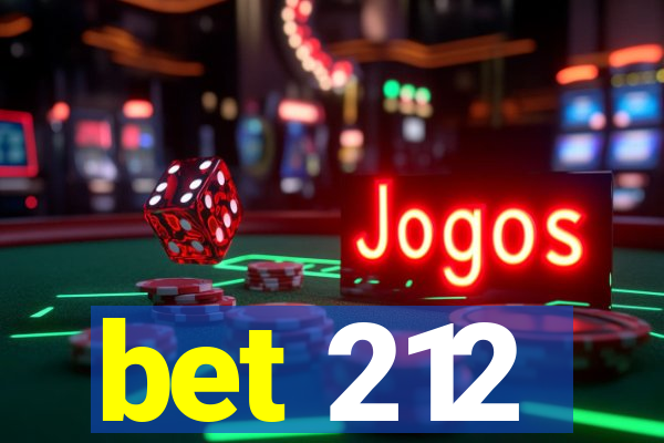 bet 212