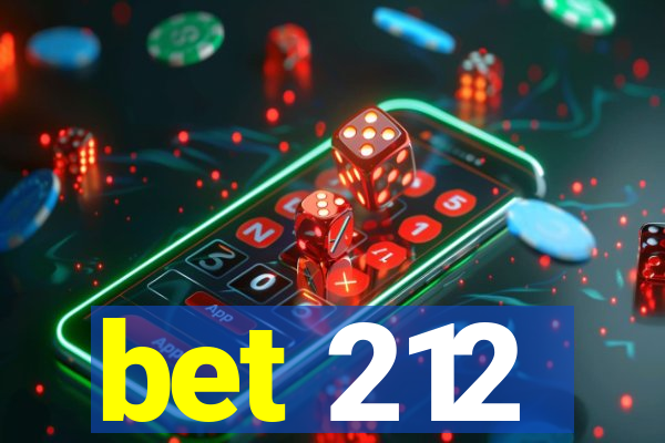 bet 212