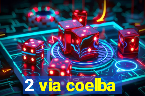 2 via coelba
