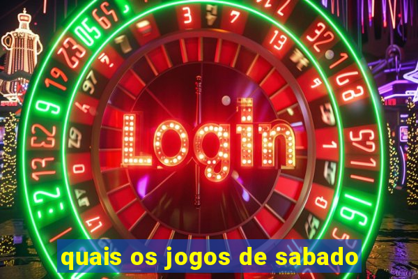 quais os jogos de sabado