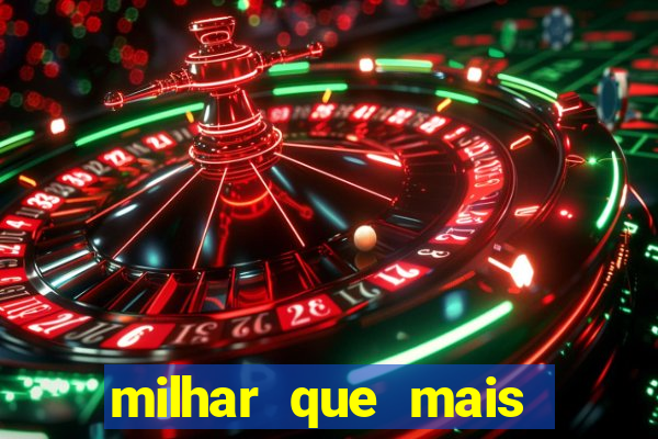 milhar que mais sai na federal 2024