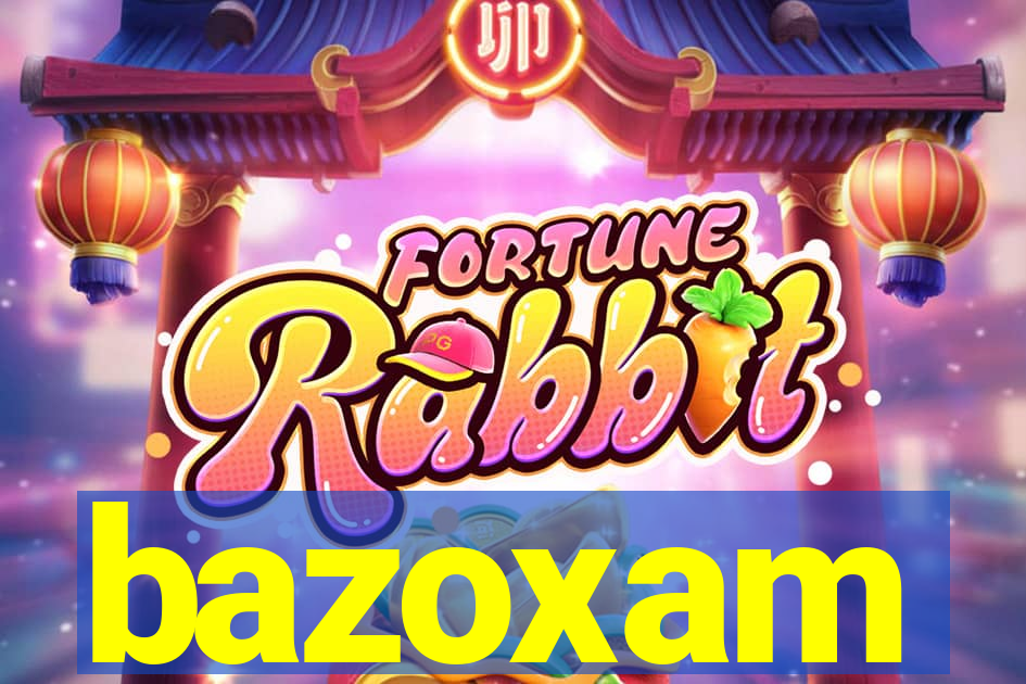 bazoxam
