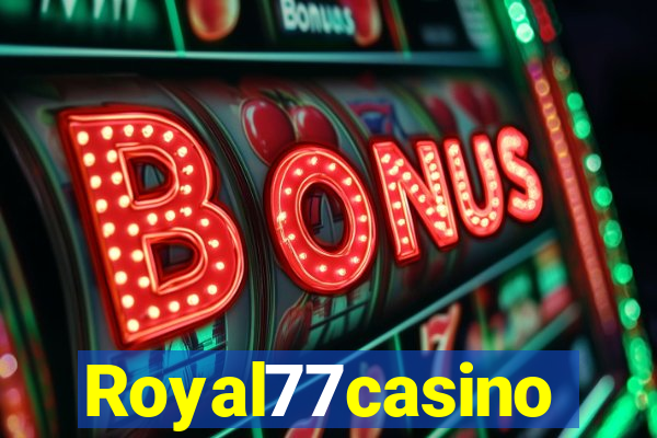 Royal77casino