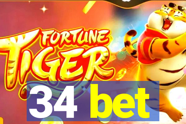 34 bet