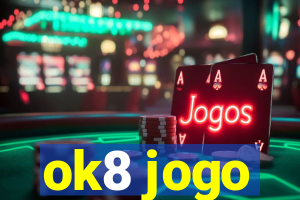 ok8 jogo