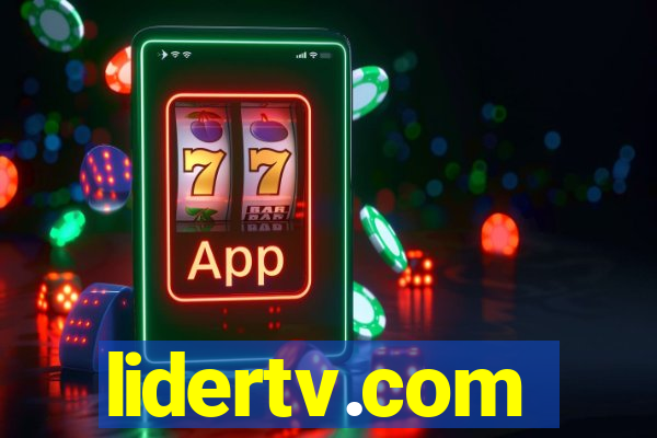 lidertv.com