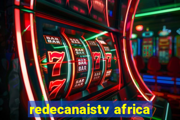 redecanaistv africa