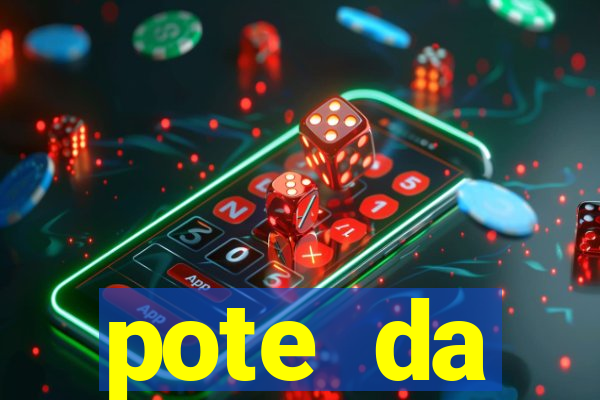 pote da prosperidade riqueza e fortuna 2024