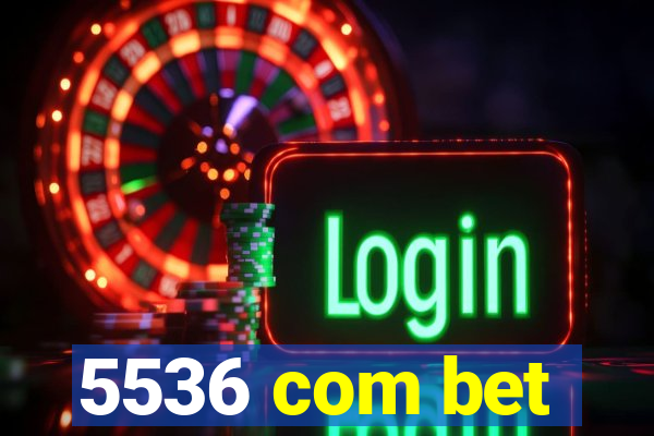 5536 com bet