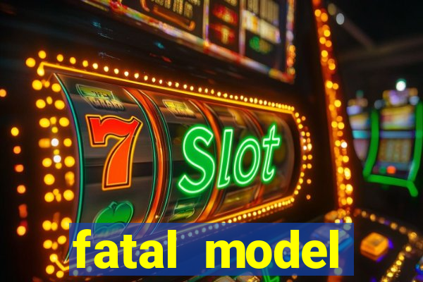 fatal model cruzeiro do sul