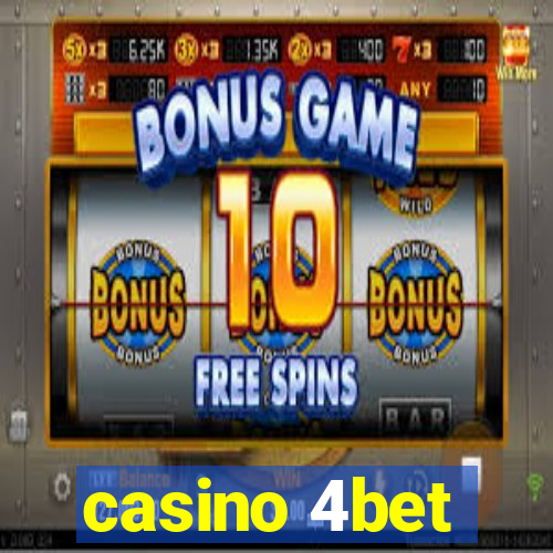casino 4bet