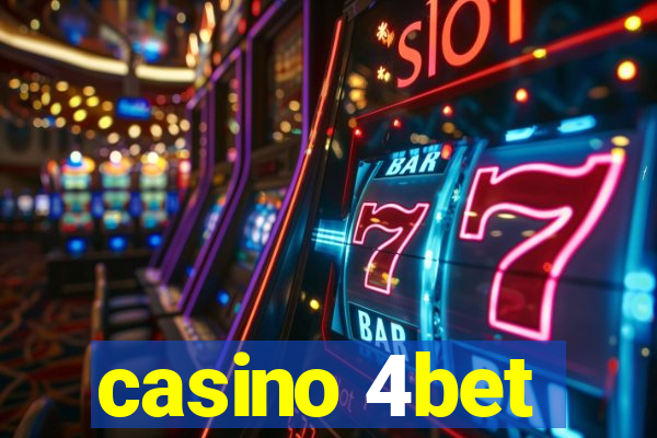 casino 4bet