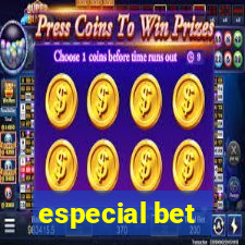especial bet