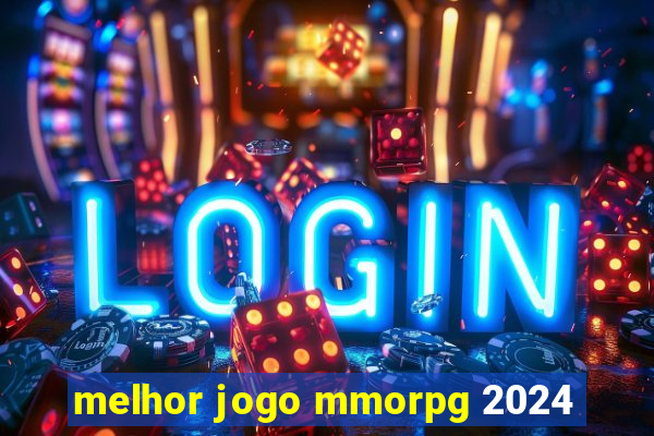 melhor jogo mmorpg 2024