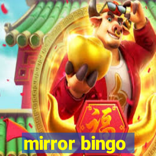 mirror bingo