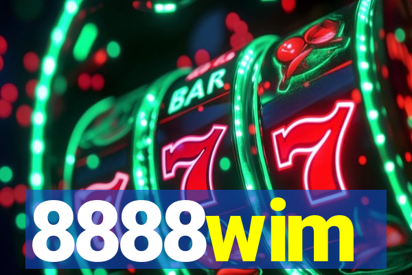 8888wim