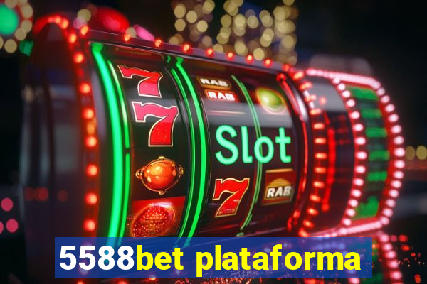 5588bet plataforma