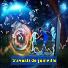 travesti de joinville
