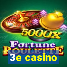 3e casino