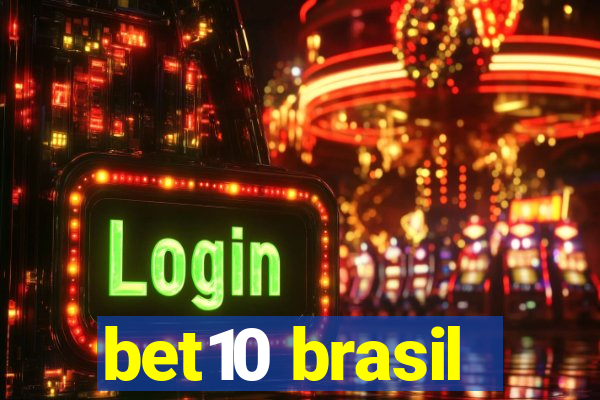 bet10 brasil