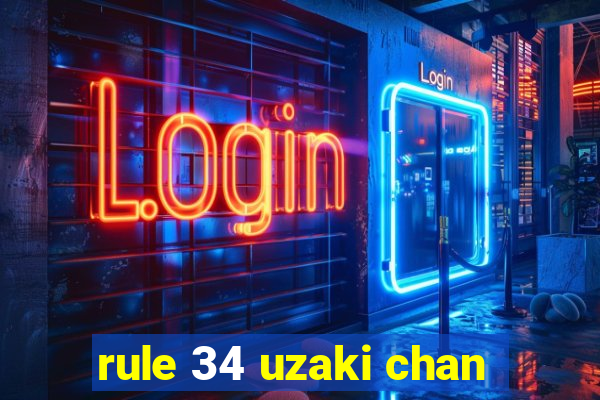 rule 34 uzaki chan