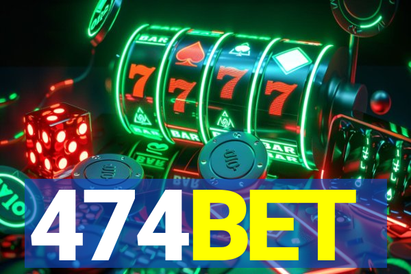 474BET