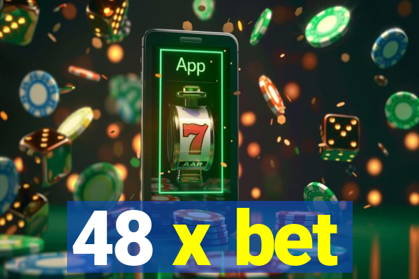 48 x bet