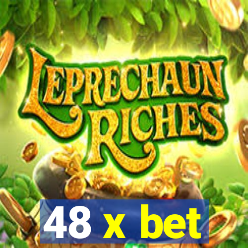 48 x bet