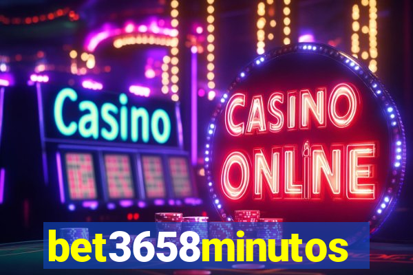 bet3658minutos