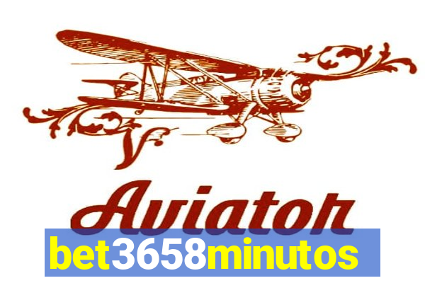 bet3658minutos