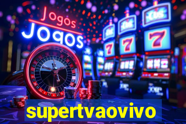 supertvaovivo