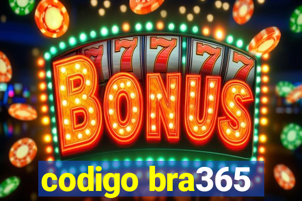 codigo bra365