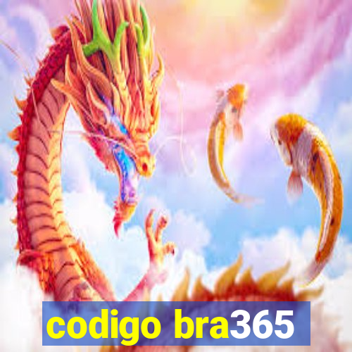 codigo bra365