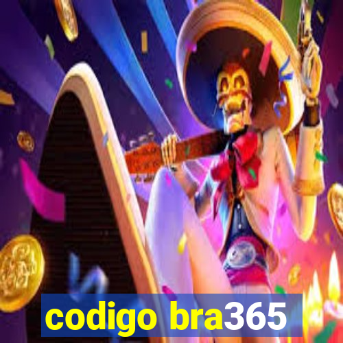 codigo bra365