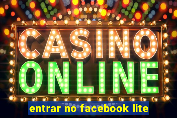 entrar no facebook lite