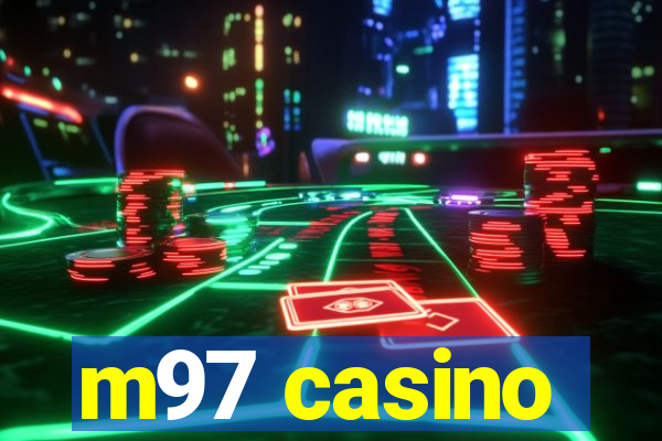 m97 casino