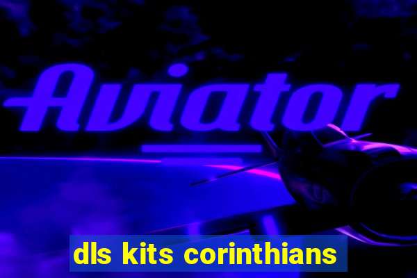 dls kits corinthians