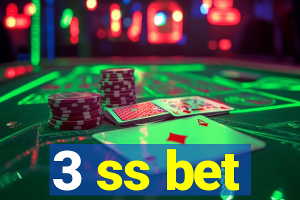 3 ss bet