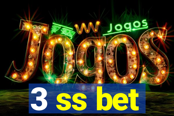 3 ss bet