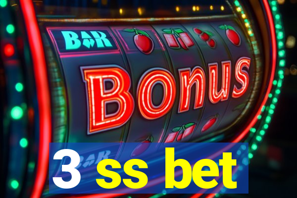 3 ss bet