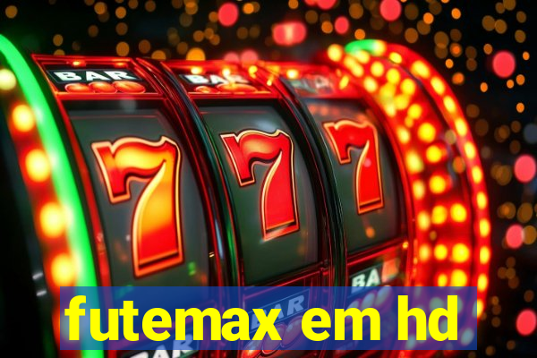 futemax em hd